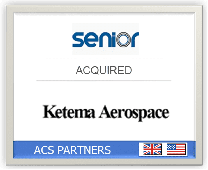Senior plc acquired Ketema Aerospace
